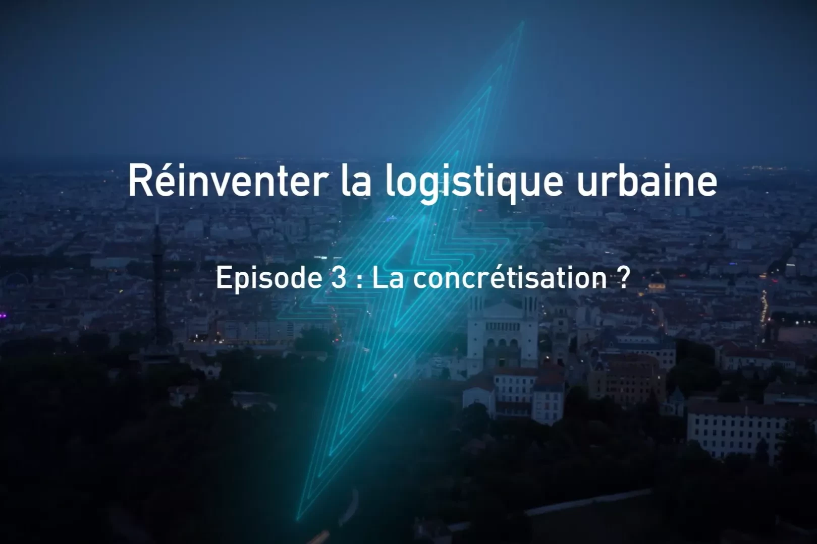 Episode 3 : La concrétisation 